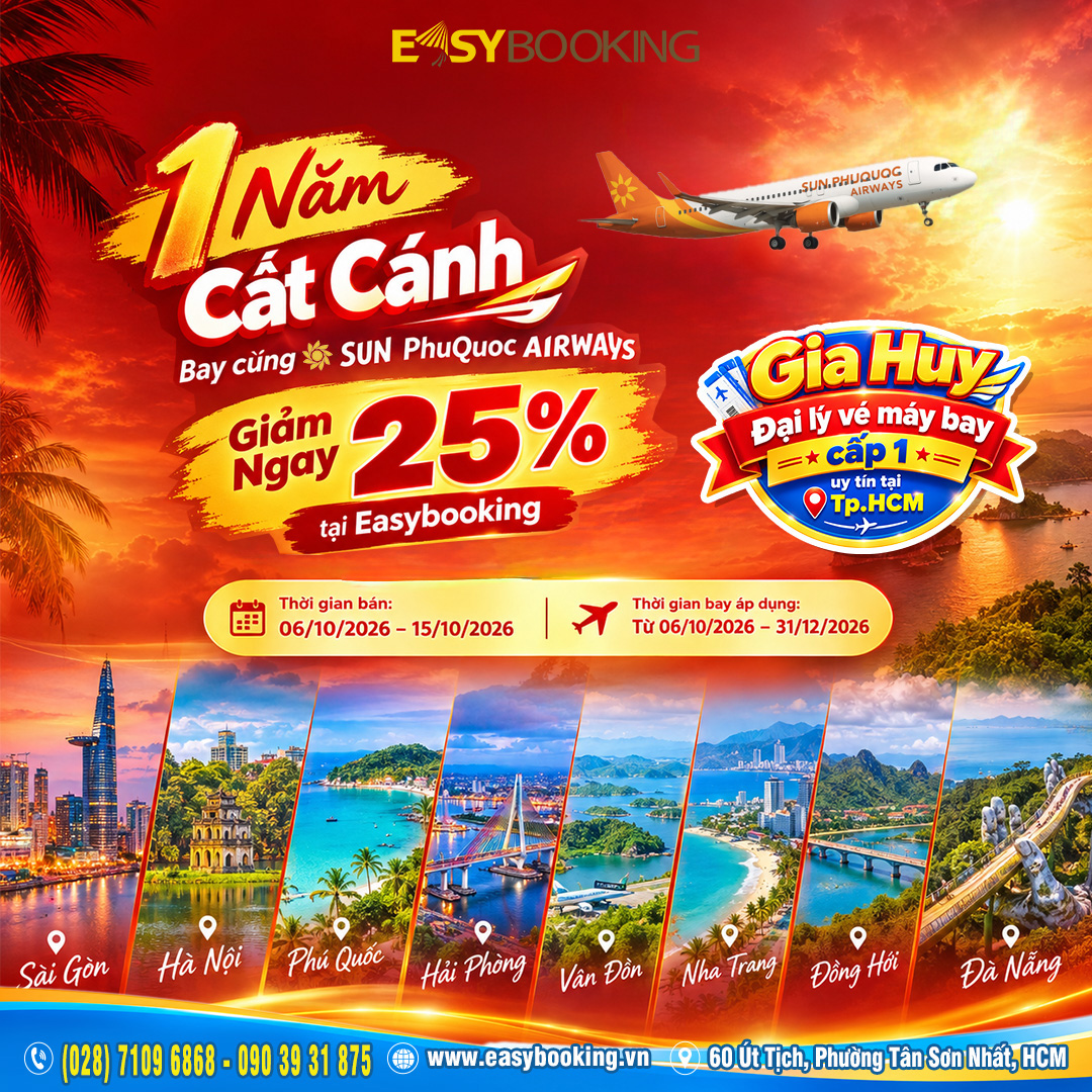 1 Năm Cất Cánh – Bay cùng Sun PhuQuoc Airways Giảm Ngay 25 phần trăm tại Easybooking Gia huy